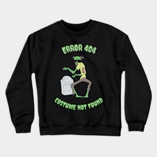 No Costume Zombie Crewneck Sweatshirt